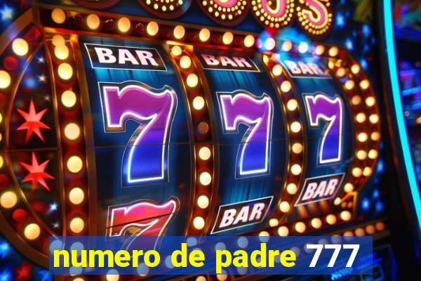 numero de padre 777